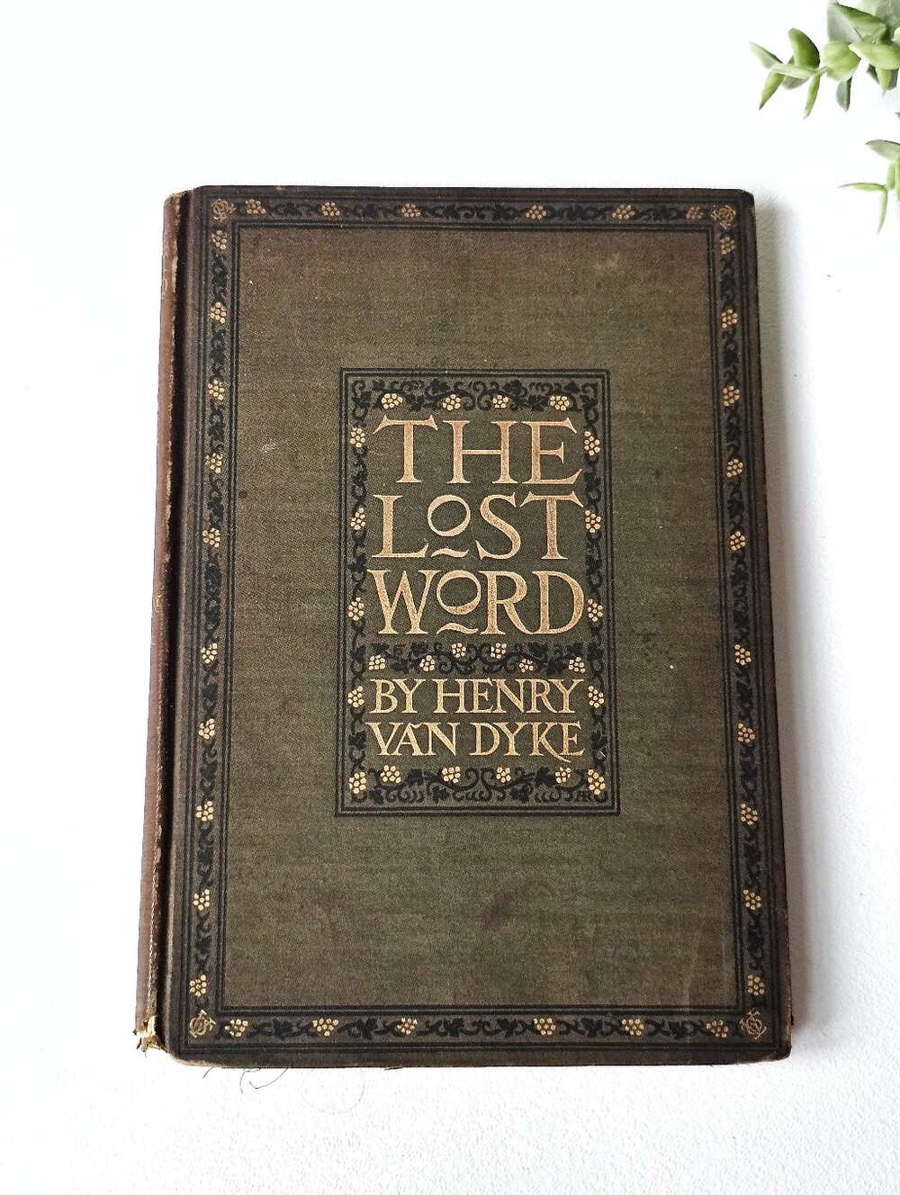 1898 First Edition “The Lost Word A Christmas Legend of Long Ago” Henry Van Dyke